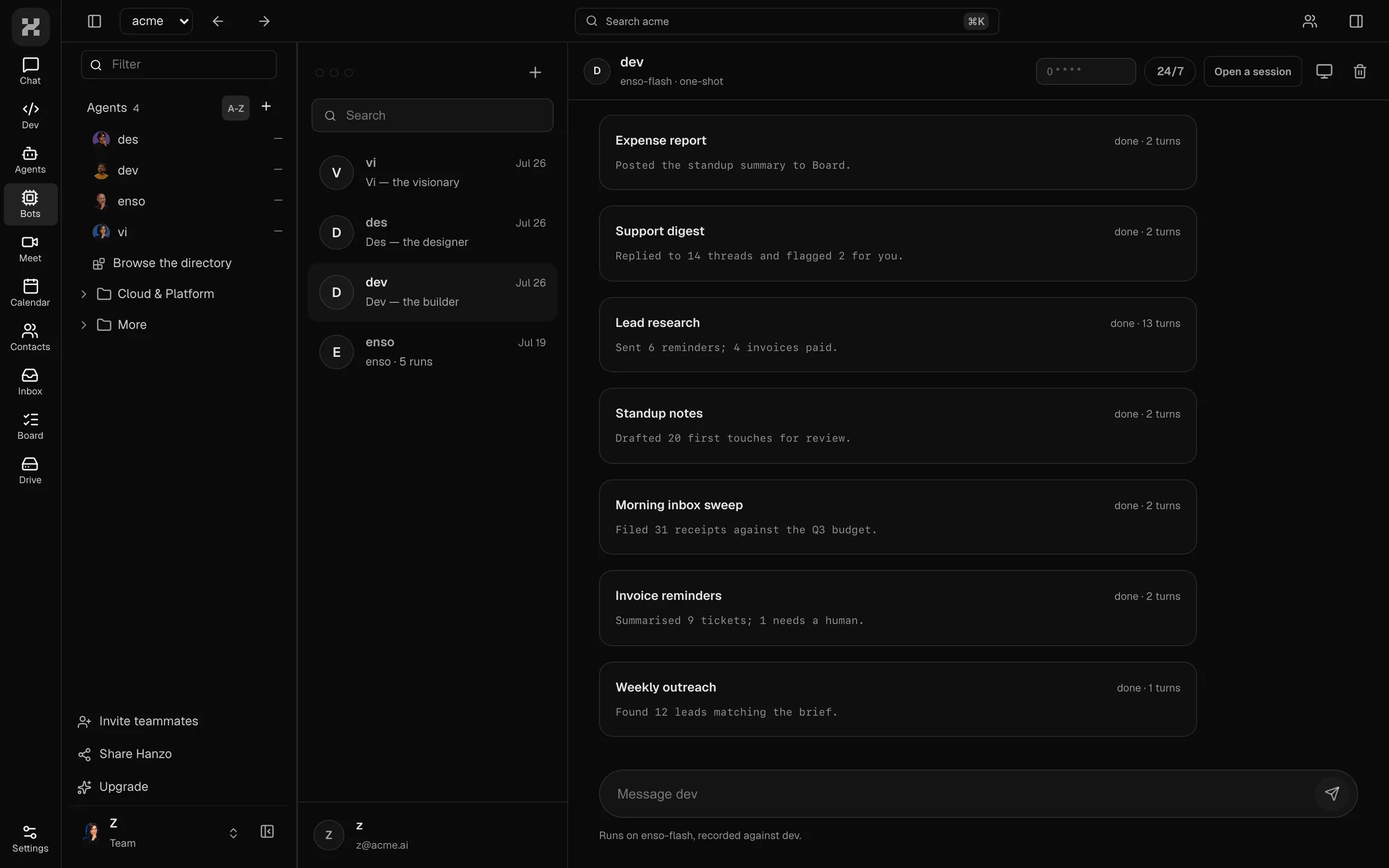 The Bots room: the org's agents in the sidebar, Dev's page with its runs — Weekly outreach, Expense report, Support digest, each done — and a message box to Dev