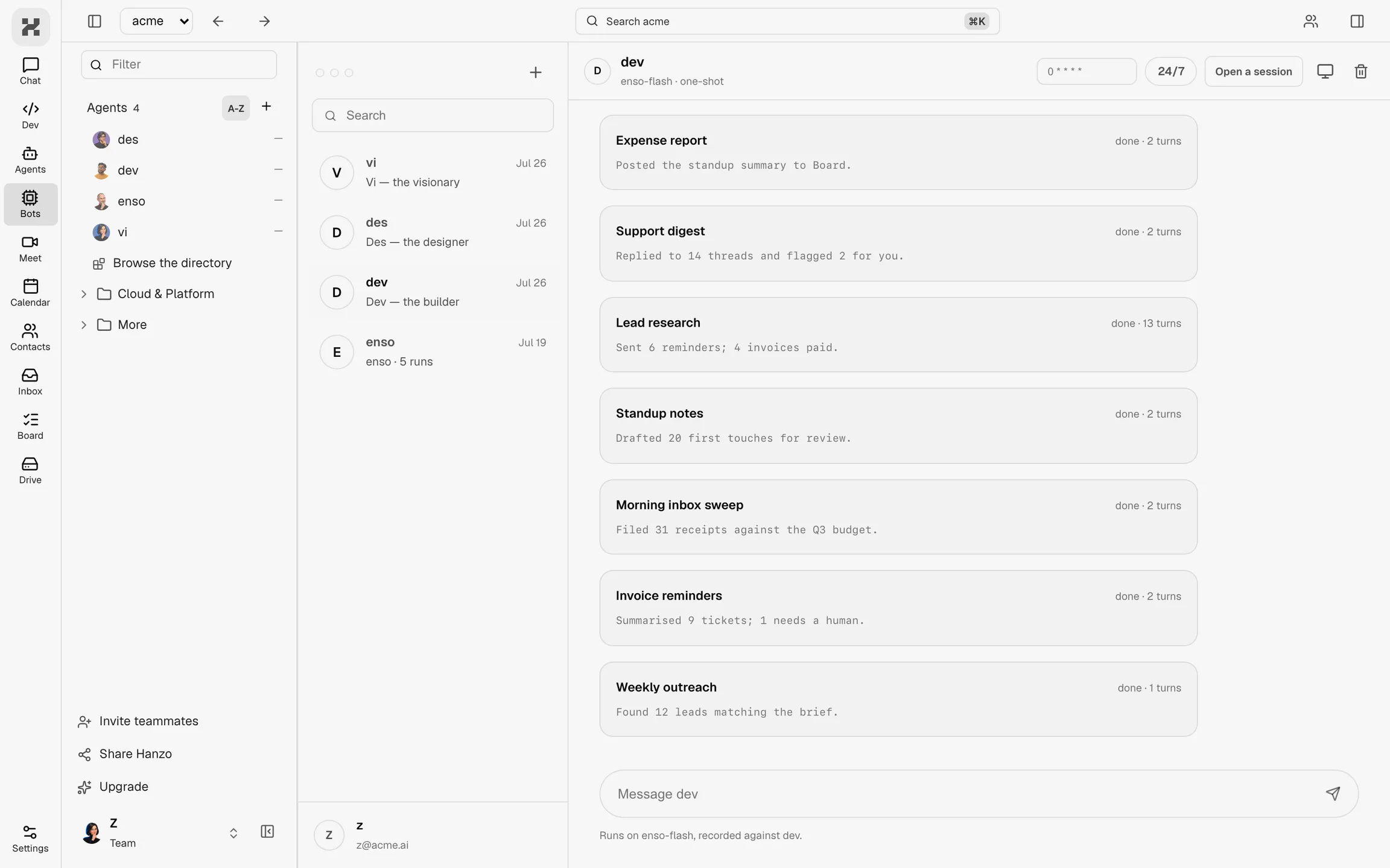 The Bots room: the org's agents in the sidebar, Dev's page with its runs — Weekly outreach, Expense report, Support digest, each done — and a message box to Dev